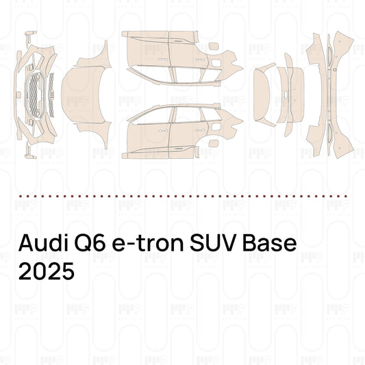 Pre-Cut PPF Audi Q6 e-tron SUV Base 2025