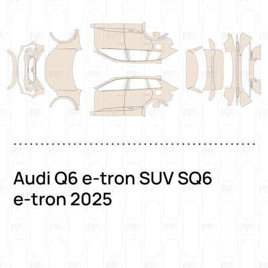 Pre-Cut PPF Audi Q6 e-tron SUV SQ6 e-tron 2025