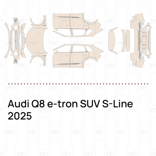 Pre-Cut PPF Audi Q8 e-tron SUV S-Line 2025