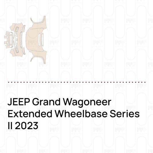 Pre-Cut PPF JEEP Grand Wagoneer Extended Wheelbase Series II 2023