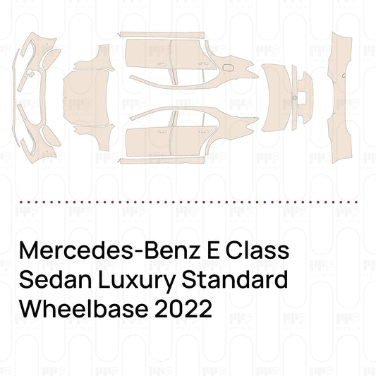 Pre-Cut PPF Mercedes-Benz E Class Sedan Luxury Standard Wheelbase 2022