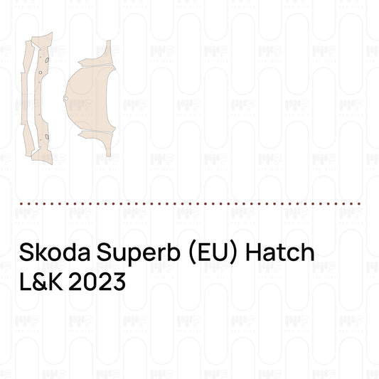 Pre-Cut PPF Skoda Superb (EU) Hatch L&K 2023