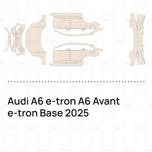 Pre-Cut PPF Audi A6 e-tron A6 Avant e-tron Base 2025