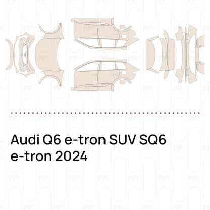 Pre-Cut PPF Audi Q6 e-tron SUV SQ6 e-tron 2024