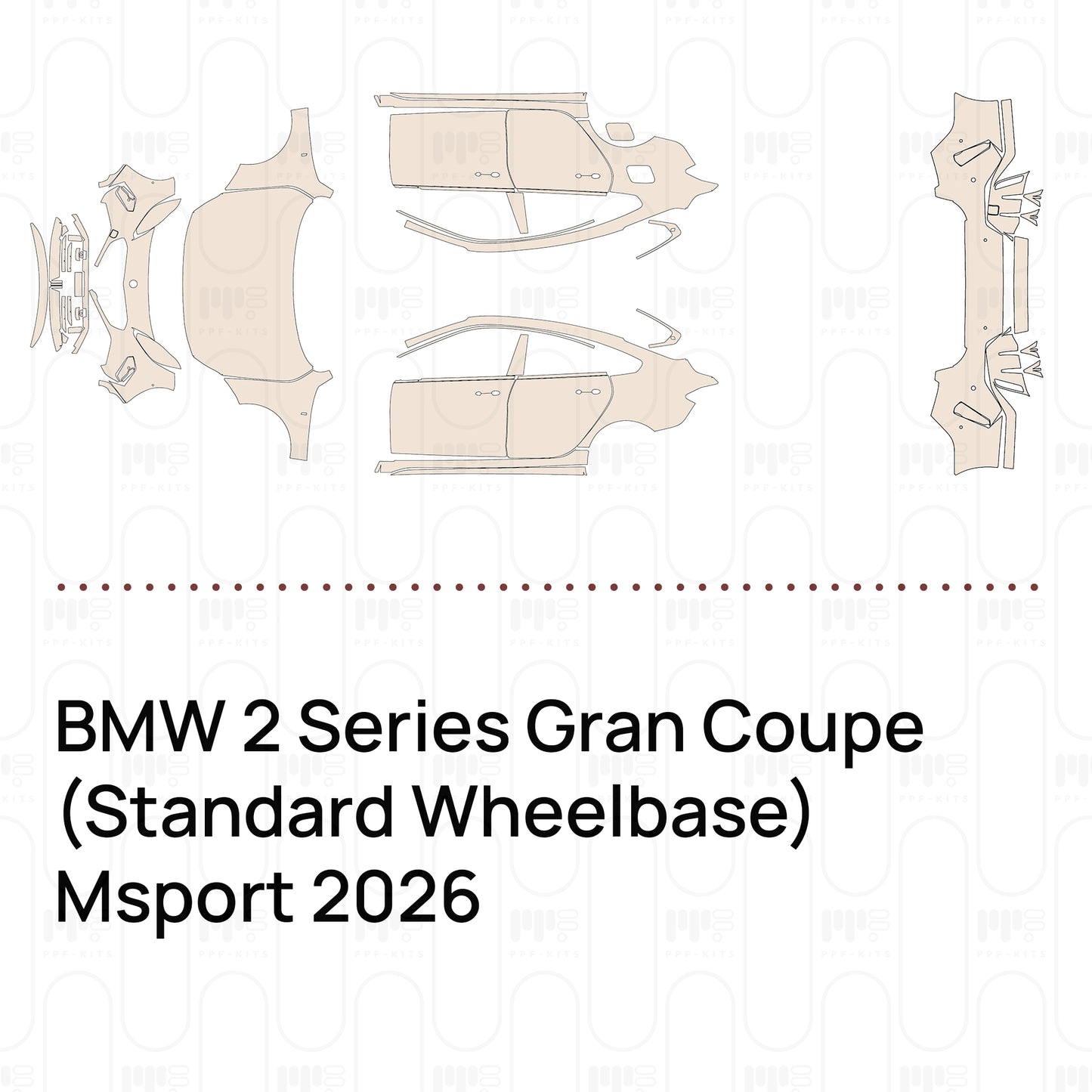 Pre-Cut PPF BMW 2 Series Gran Coupe (Standard Wheelbase) Msport 2026