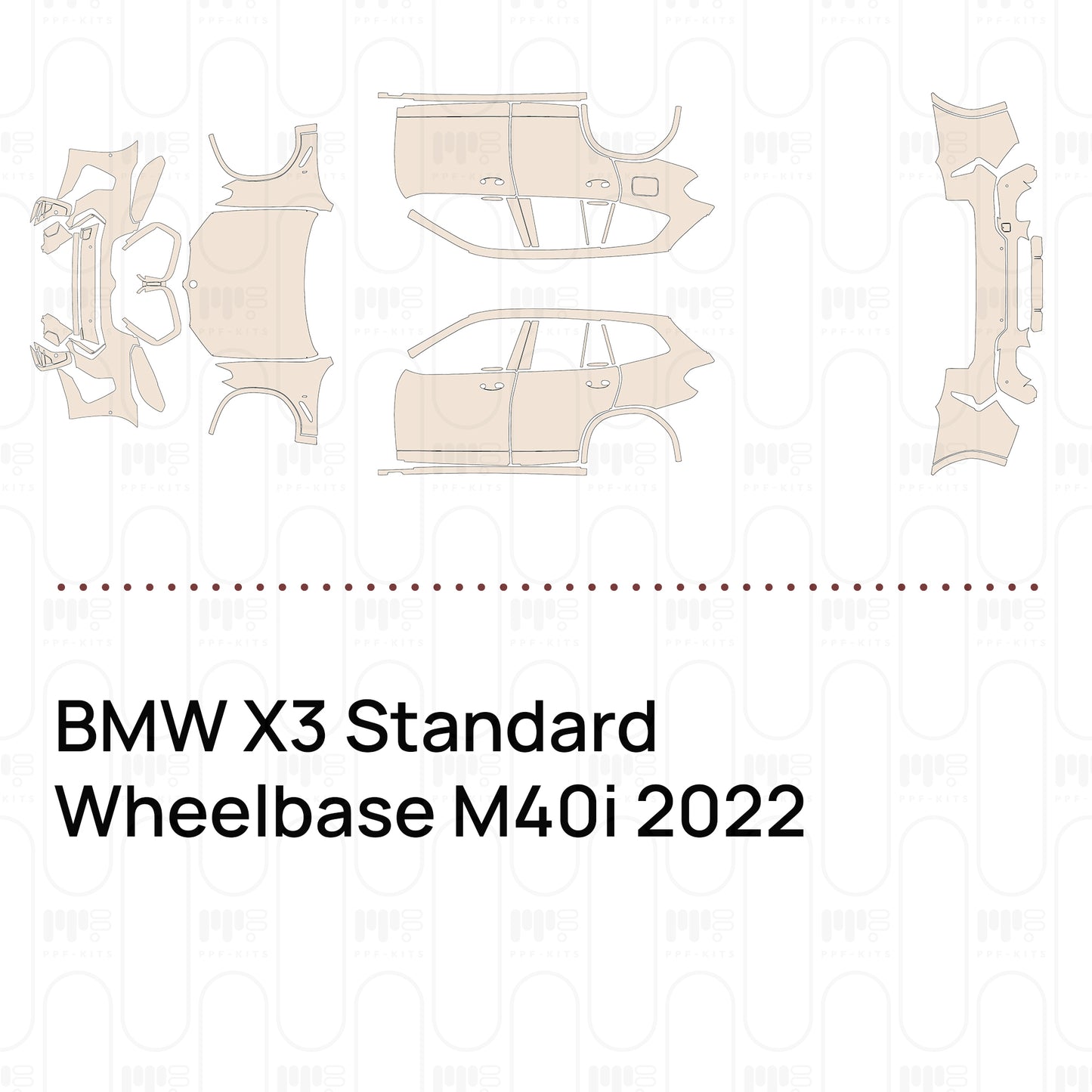 Pre-Cut PPF BMW X3 Standard Wheelbase M40i 2022