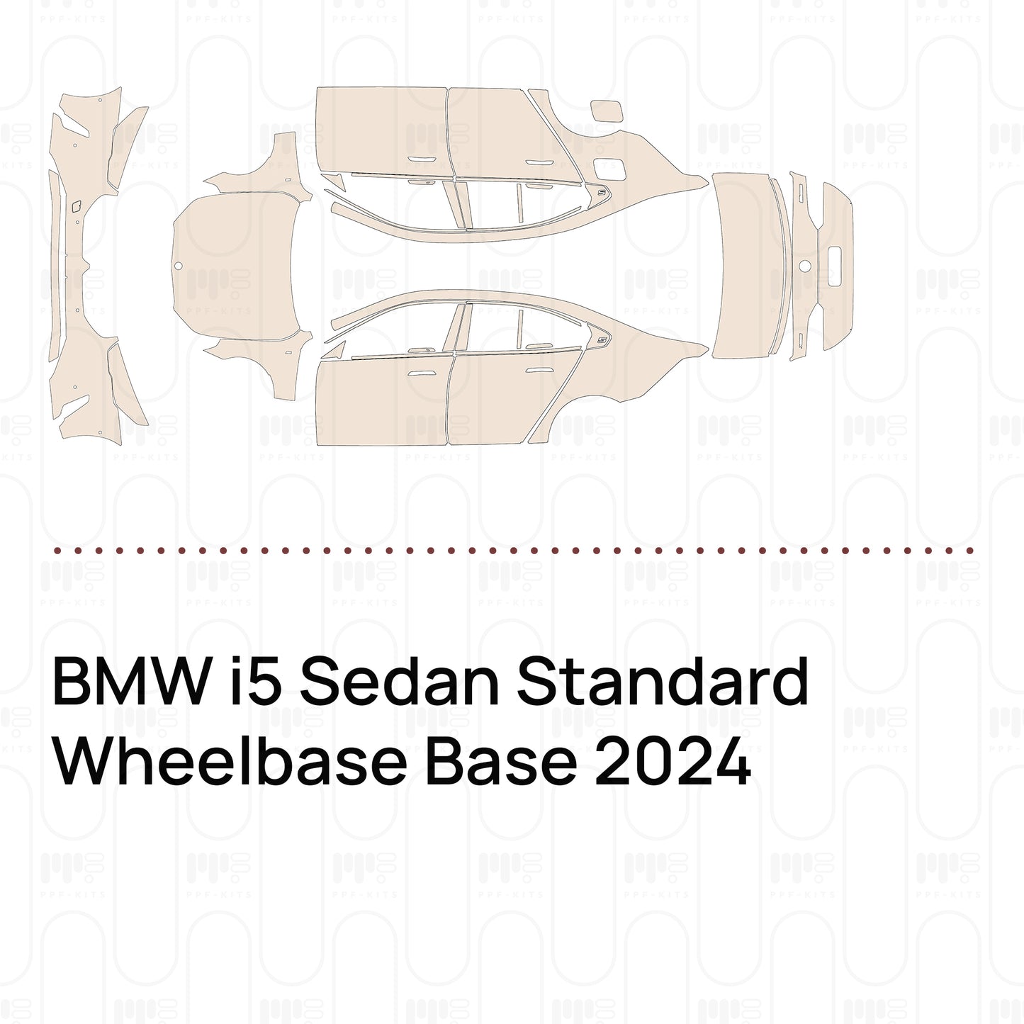 Pre-Cut PPF BMW i5 Sedan Standard Wheelbase Base 2024