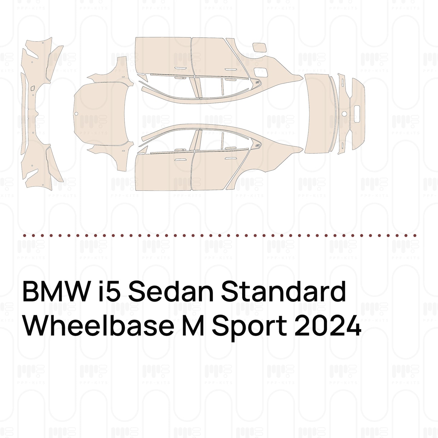 Pre-Cut PPF BMW i5 Sedan Standard Wheelbase M Sport 2024