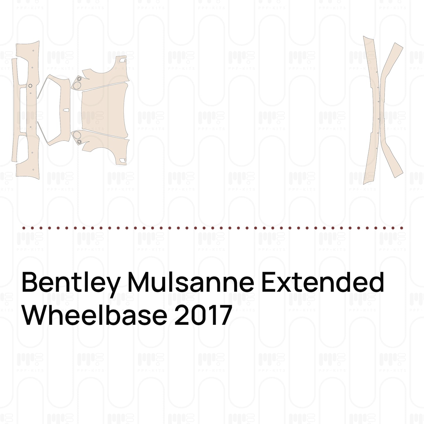 Pre-Cut PPF Bentley Mulsanne Extended Wheelbase 2017