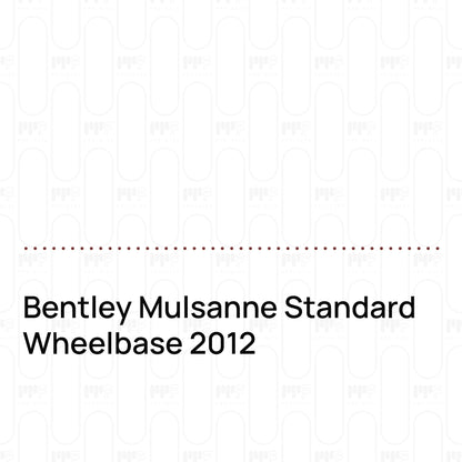 Pre-Cut PPF Bentley Mulsanne Standard Wheelbase 2012