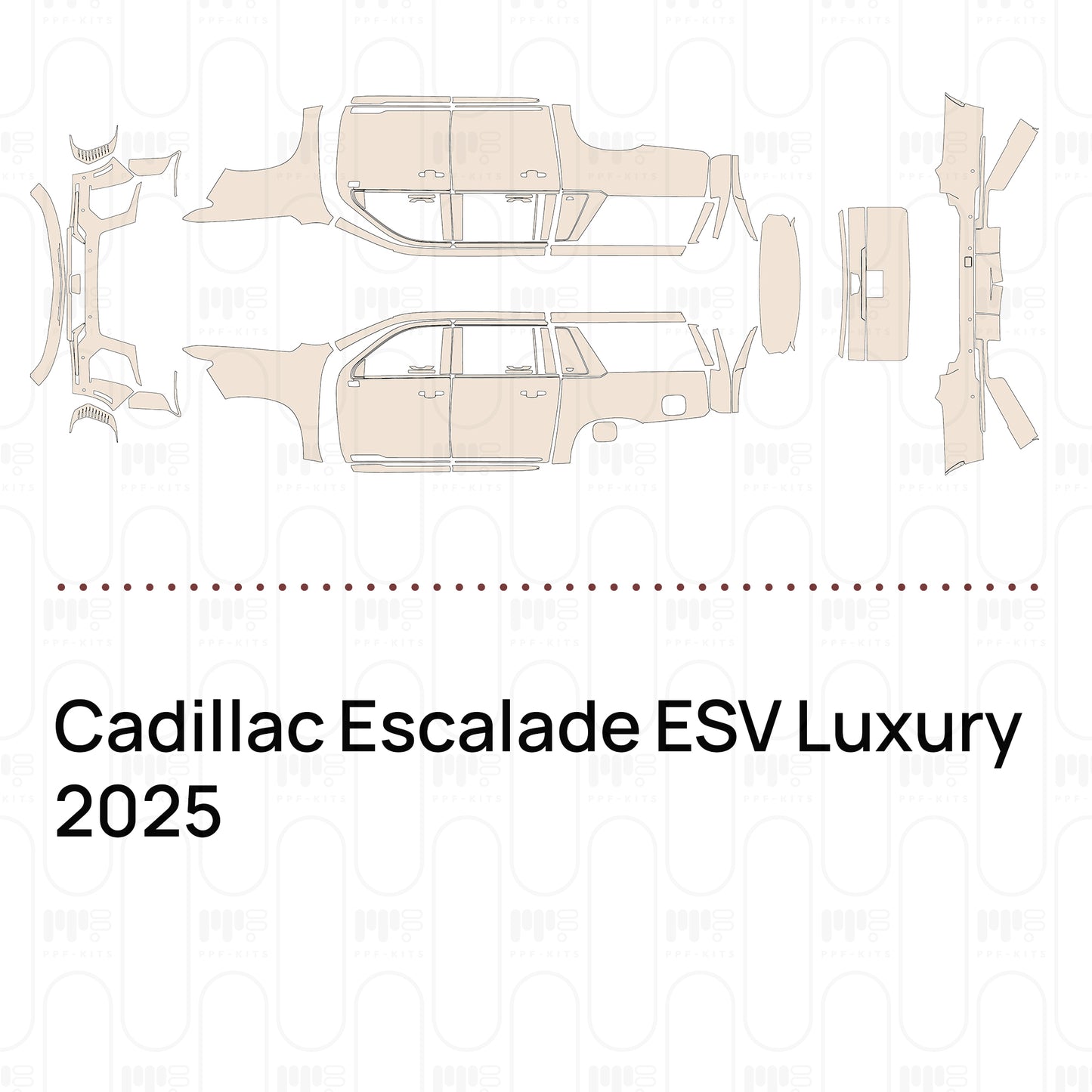 Pre-Cut PPF Cadillac Escalade ESV Luxury 2025