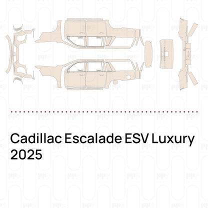 Pre-Cut PPF Cadillac Escalade ESV Luxury 2025