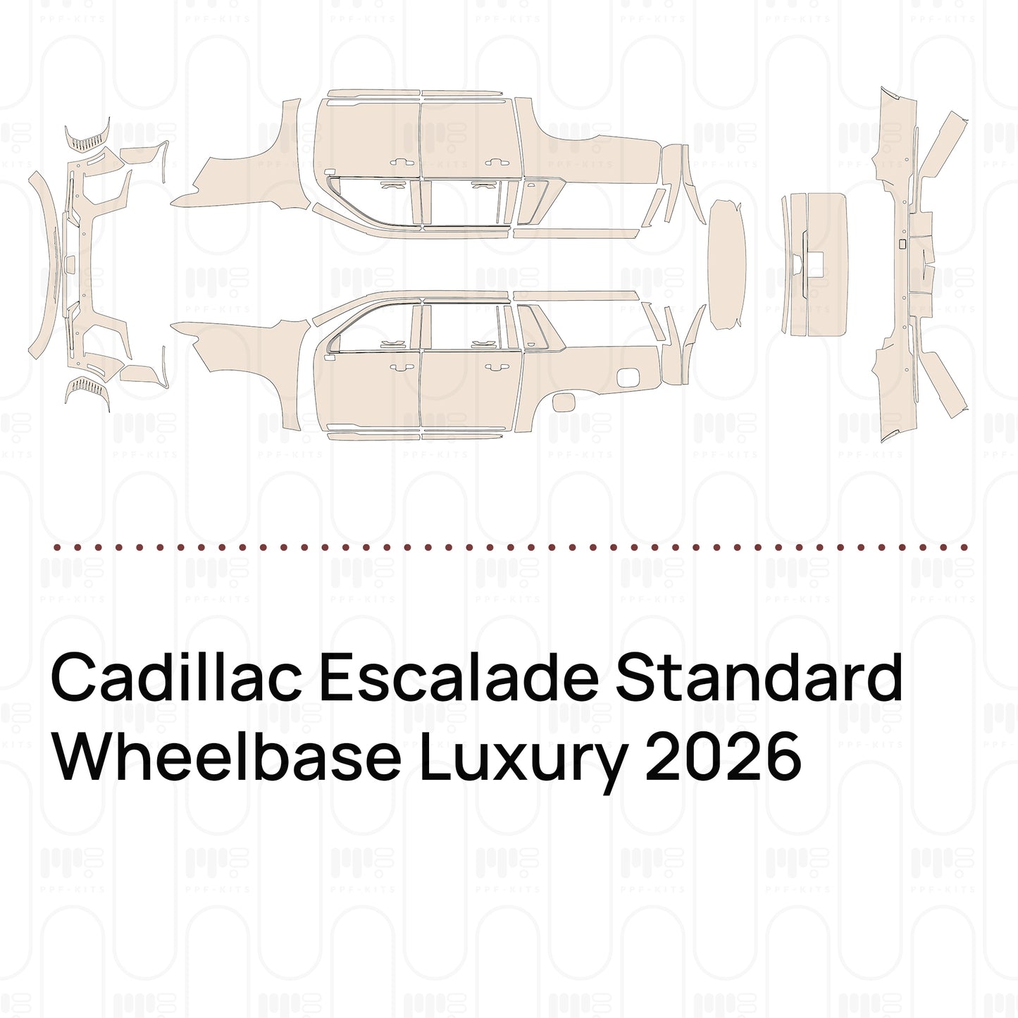 Pre-Cut PPF Cadillac Escalade Standard Wheelbase Luxury 2026