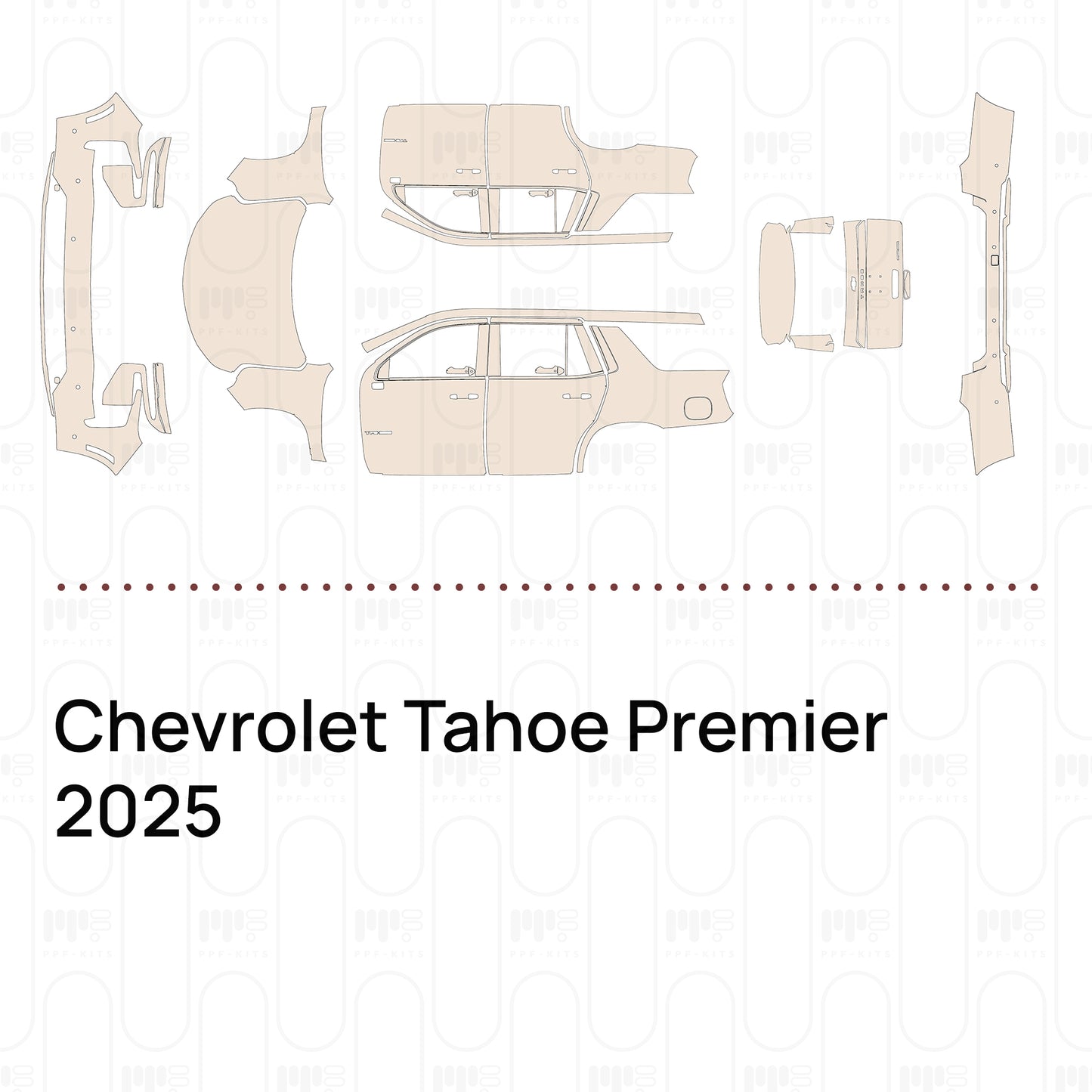 Pre-Cut PPF Chevrolet Tahoe Premier 2025