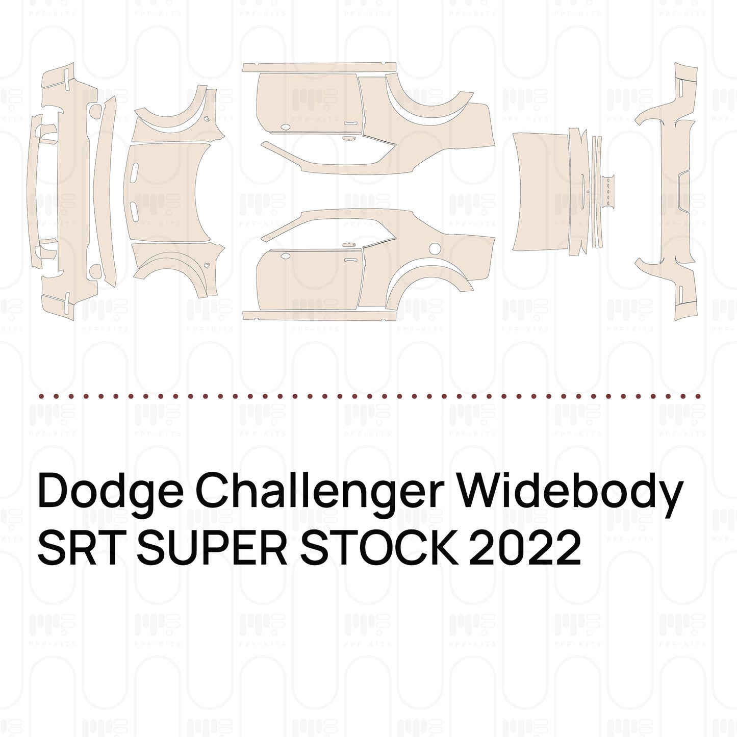 Pre-Cut PPF Dodge Challenger Widebody SRT SUPER STOCK 2022