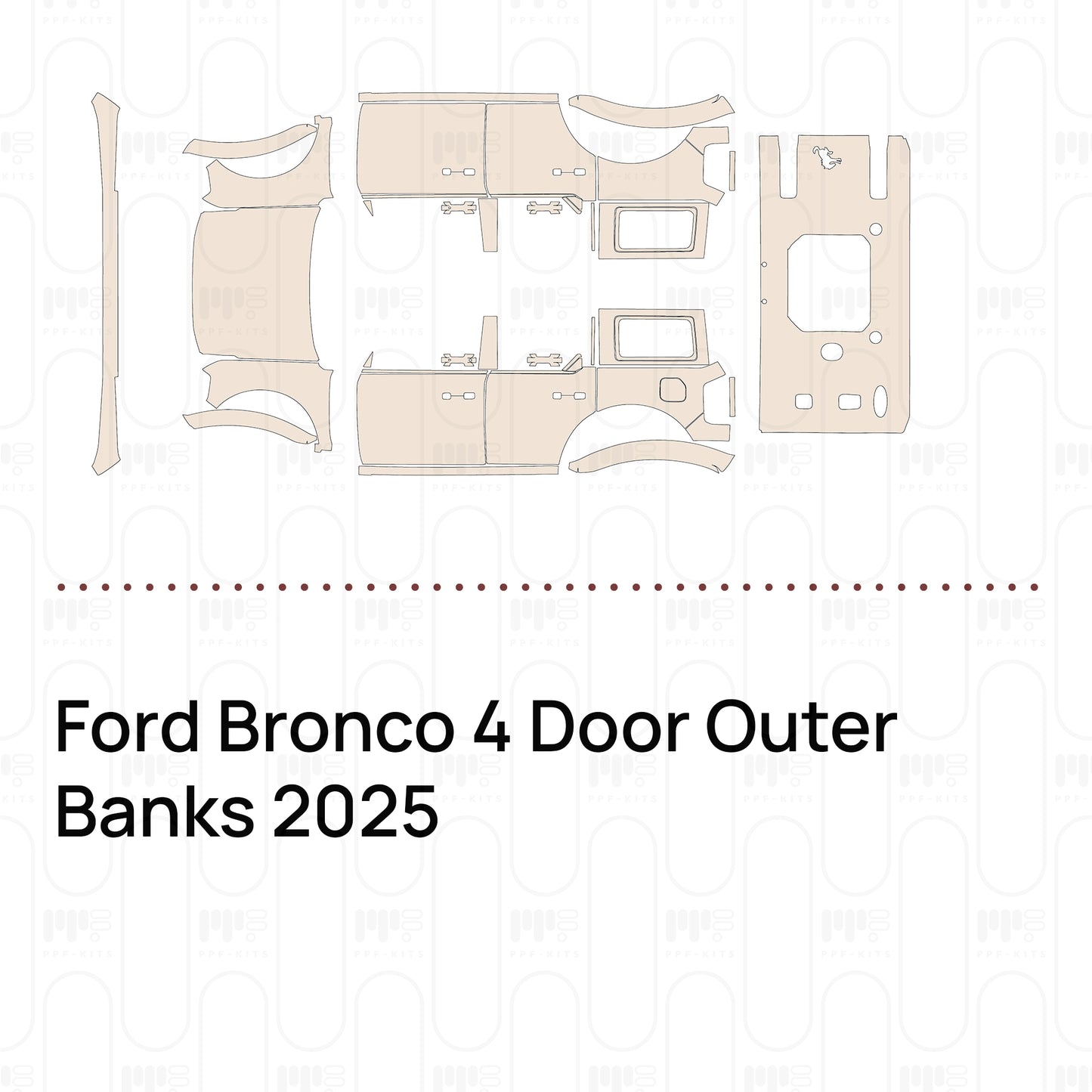 Pre-Cut PPF Ford Bronco 4 Door Outer Banks 2025