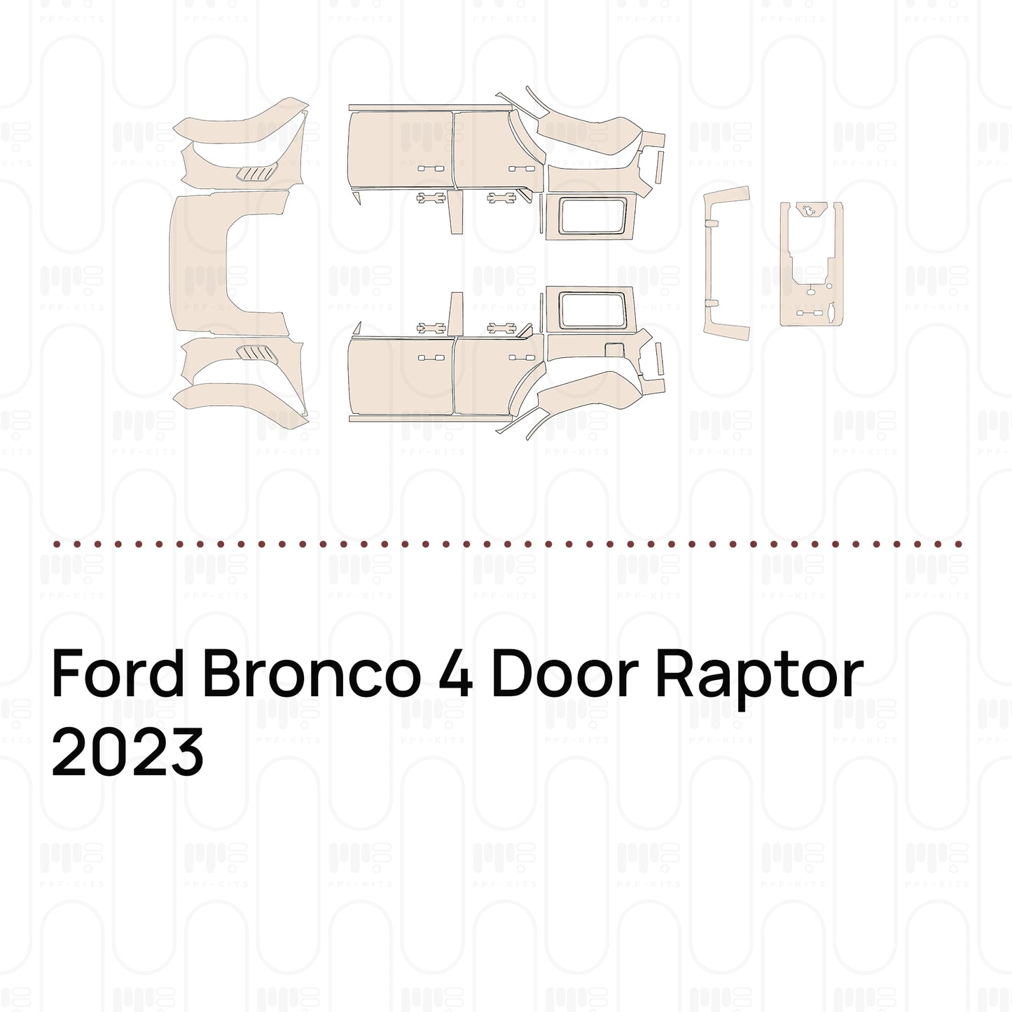 Pre-Cut PPF Ford Bronco 4 Door Raptor 2023