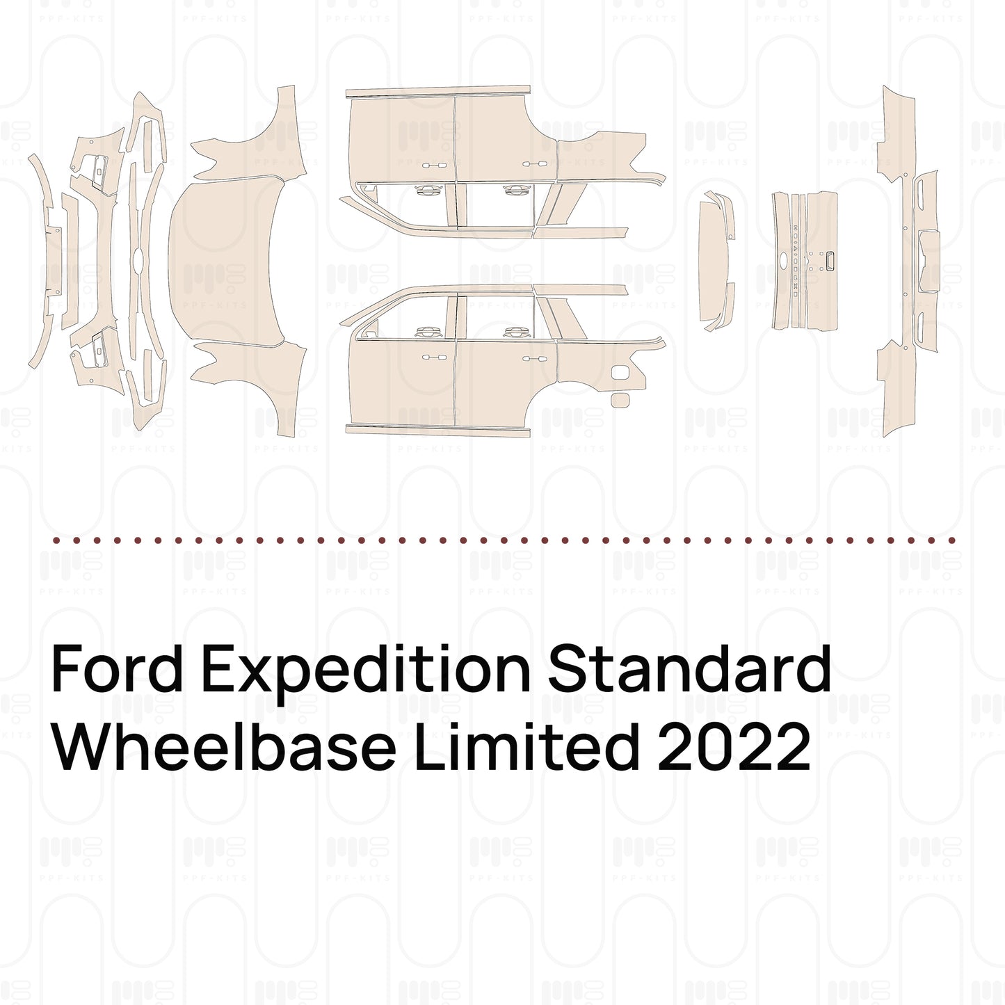 Pre-Cut PPF Ford Expedition Standard Wheelbase Limited 2022