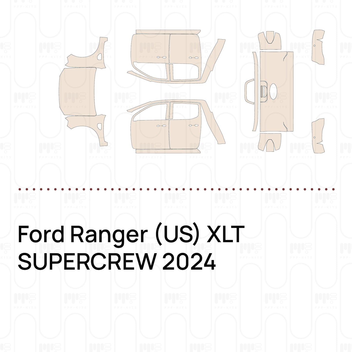 Pre-Cut PPF Ford Ranger (US) XLT SUPERCREW 2024