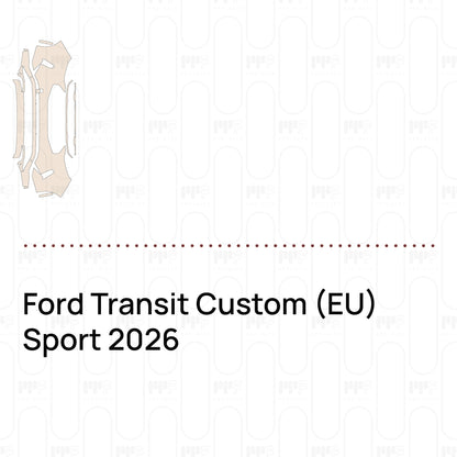 Pre-Cut PPF Ford Transit Custom (EU) Sport 2026