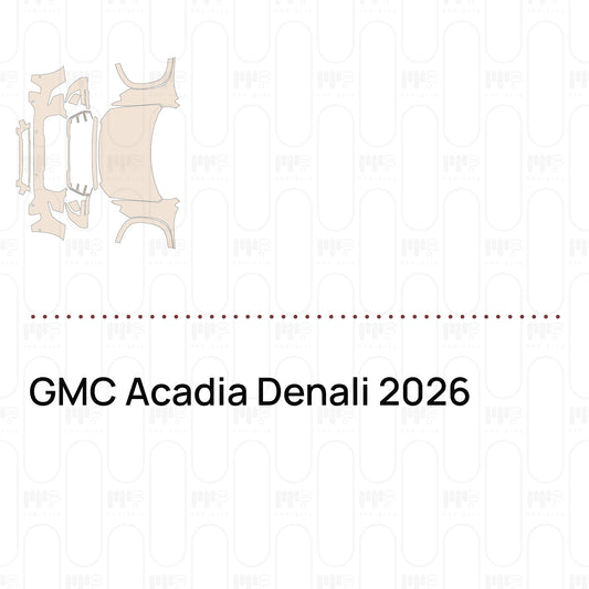 Pre-Cut PPF GMC Acadia Denali 2026