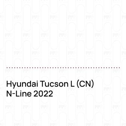 Pre-Cut PPF Hyundai Tucson L (CN) N-Line 2022