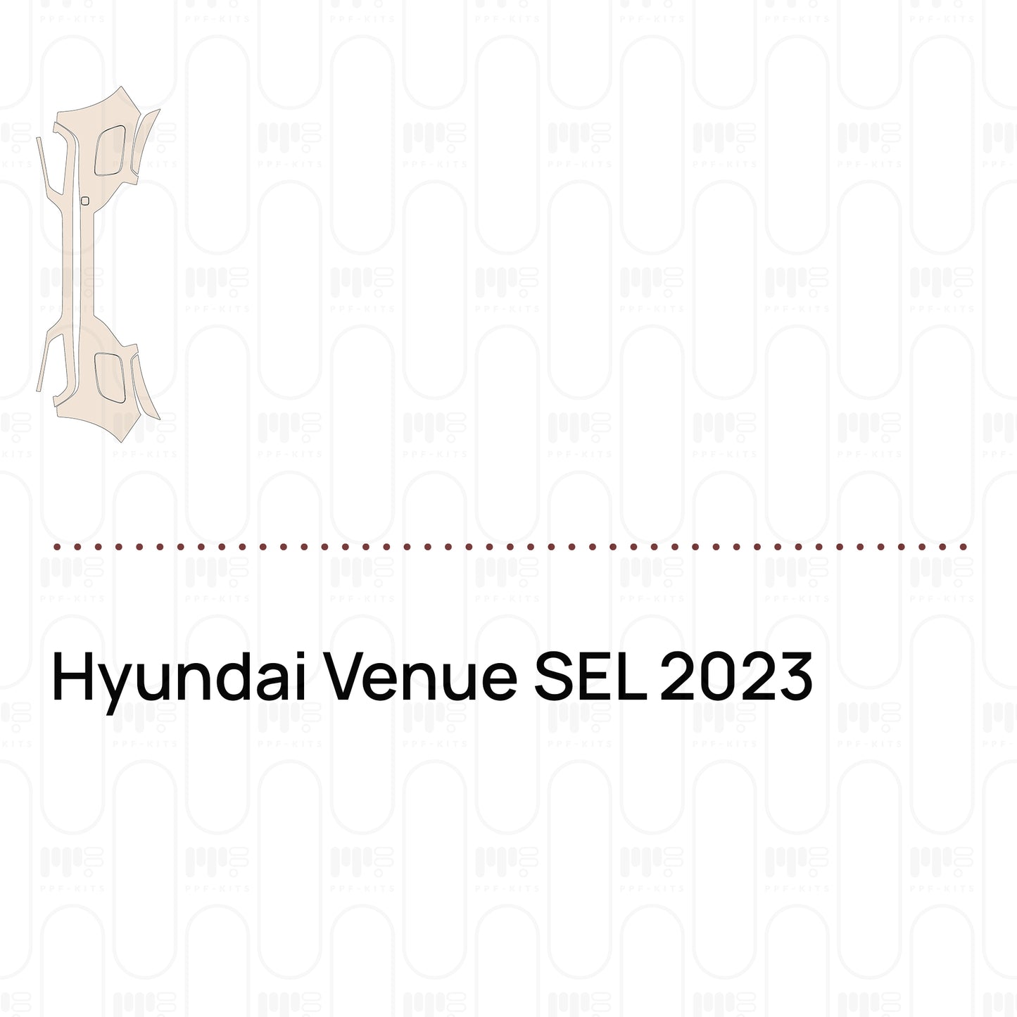 Pre-Cut PPF Hyundai Venue SEL 2023