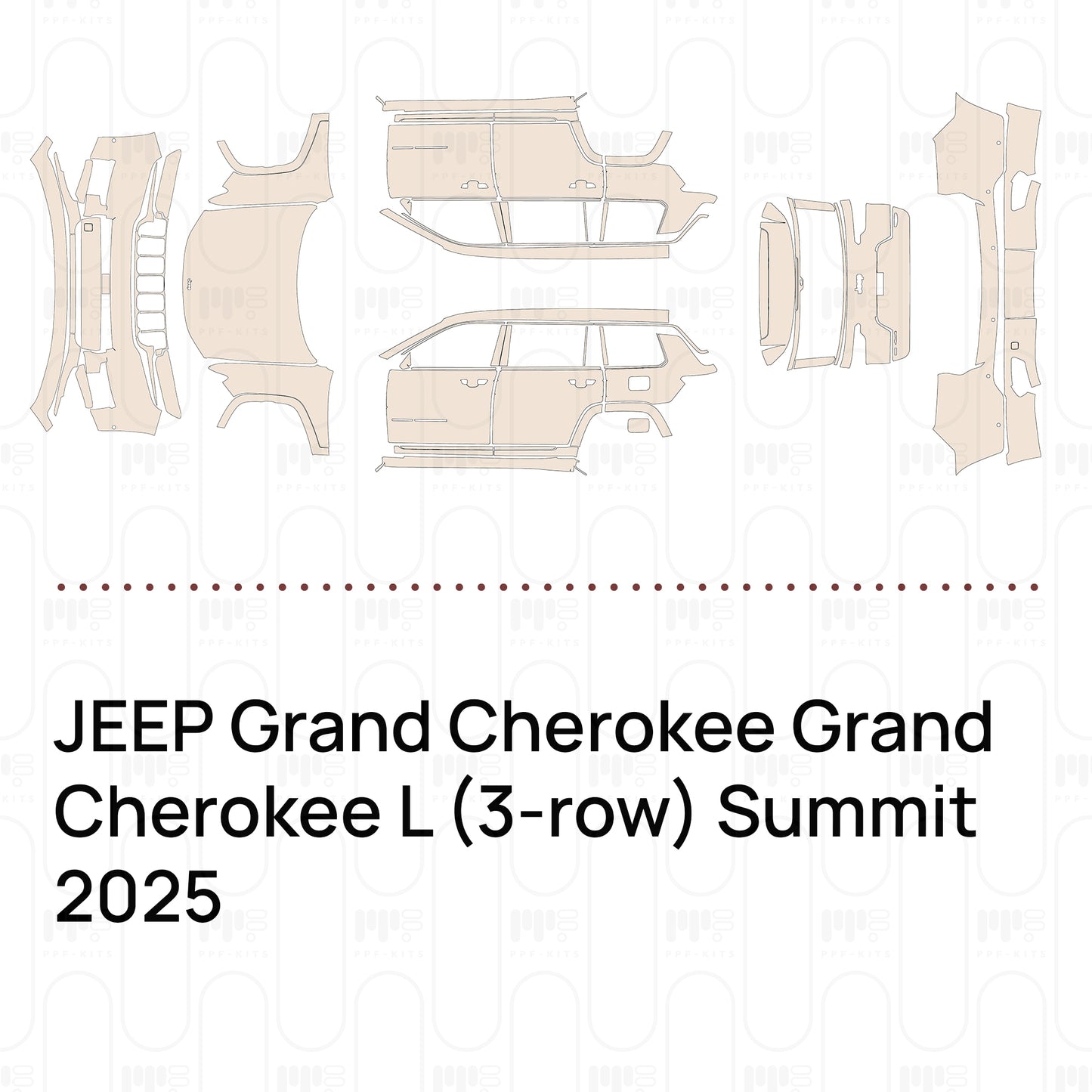 Pre-Cut PPF JEEP Grand Cherokee Grand Cherokee L (3-row) Summit 2025