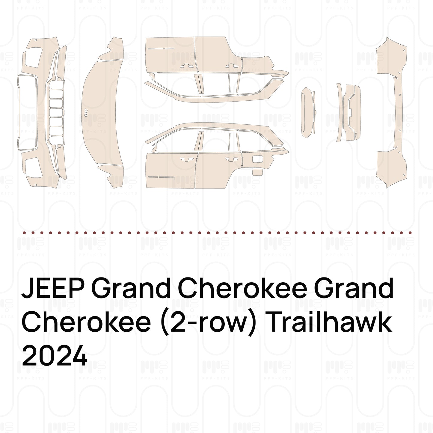 Pre-Cut PPF JEEP Grand Cherokee Grand Cherokee (2-row) Trailhawk 2024