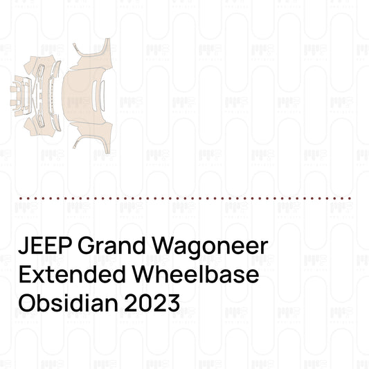 Pre-Cut PPF JEEP Grand Wagoneer Extended Wheelbase Obsidian 2023