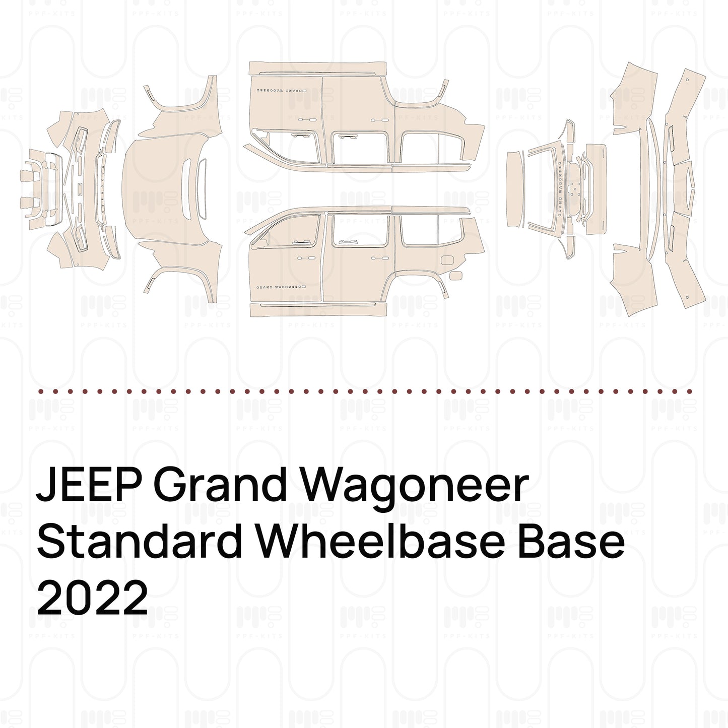 Pre-Cut PPF JEEP Grand Wagoneer Standard Wheelbase Base 2022