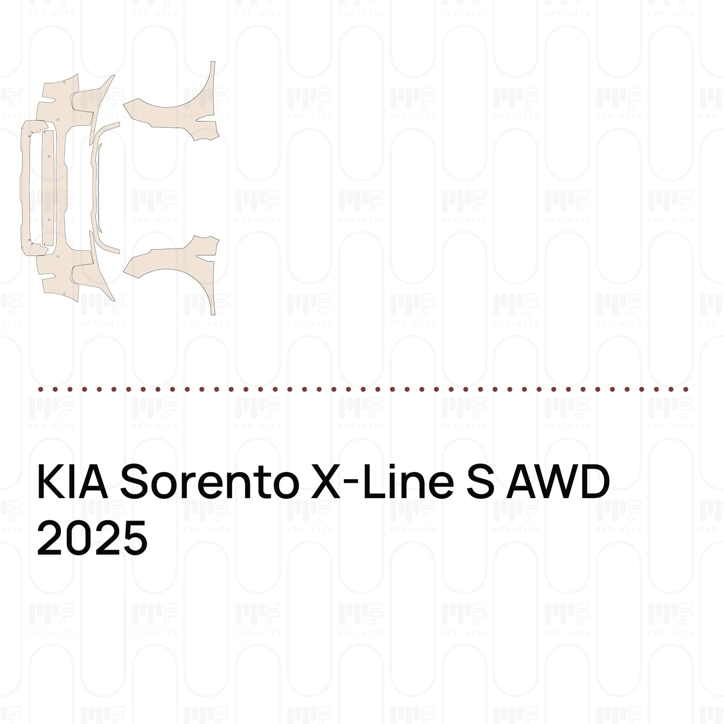 Pre-Cut PPF KIA Sorento X-Line S AWD 2025