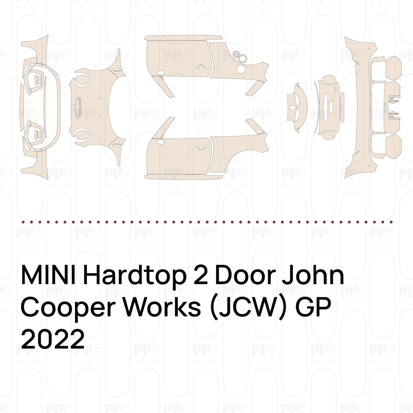Pre-Cut PPF MINI Hardtop 2 Door John Cooper Works (JCW) GP 2022