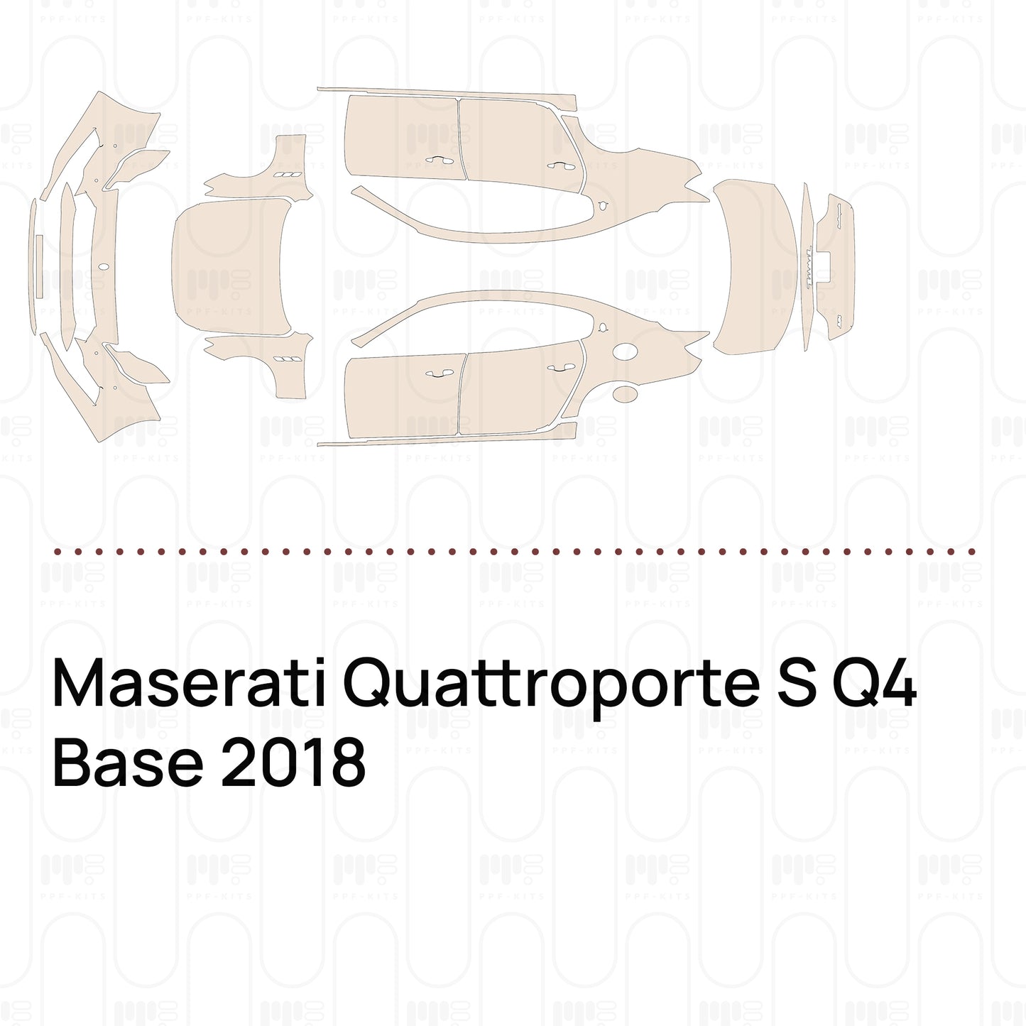 Pre-Cut PPF Maserati Quattroporte S Q4 Base 2018