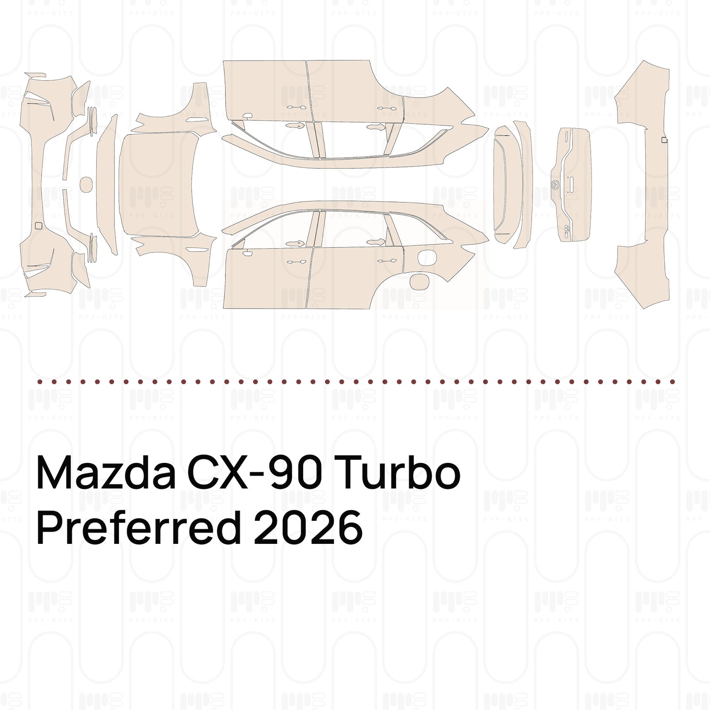 Pre-Cut PPF Mazda CX-90 Turbo Preferred 2026