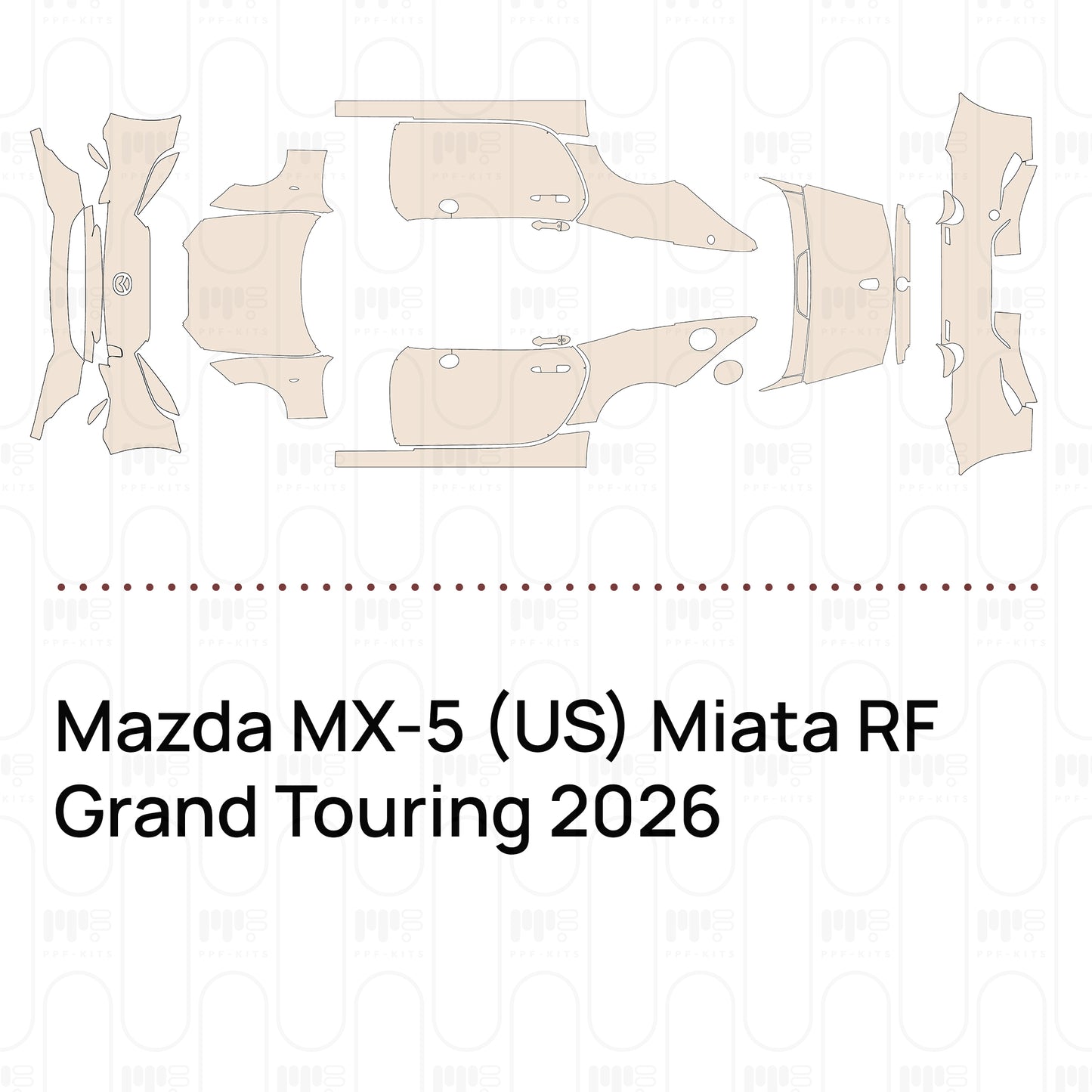 Pre-Cut PPF Mazda MX-5 (US) Miata RF Grand Touring 2026