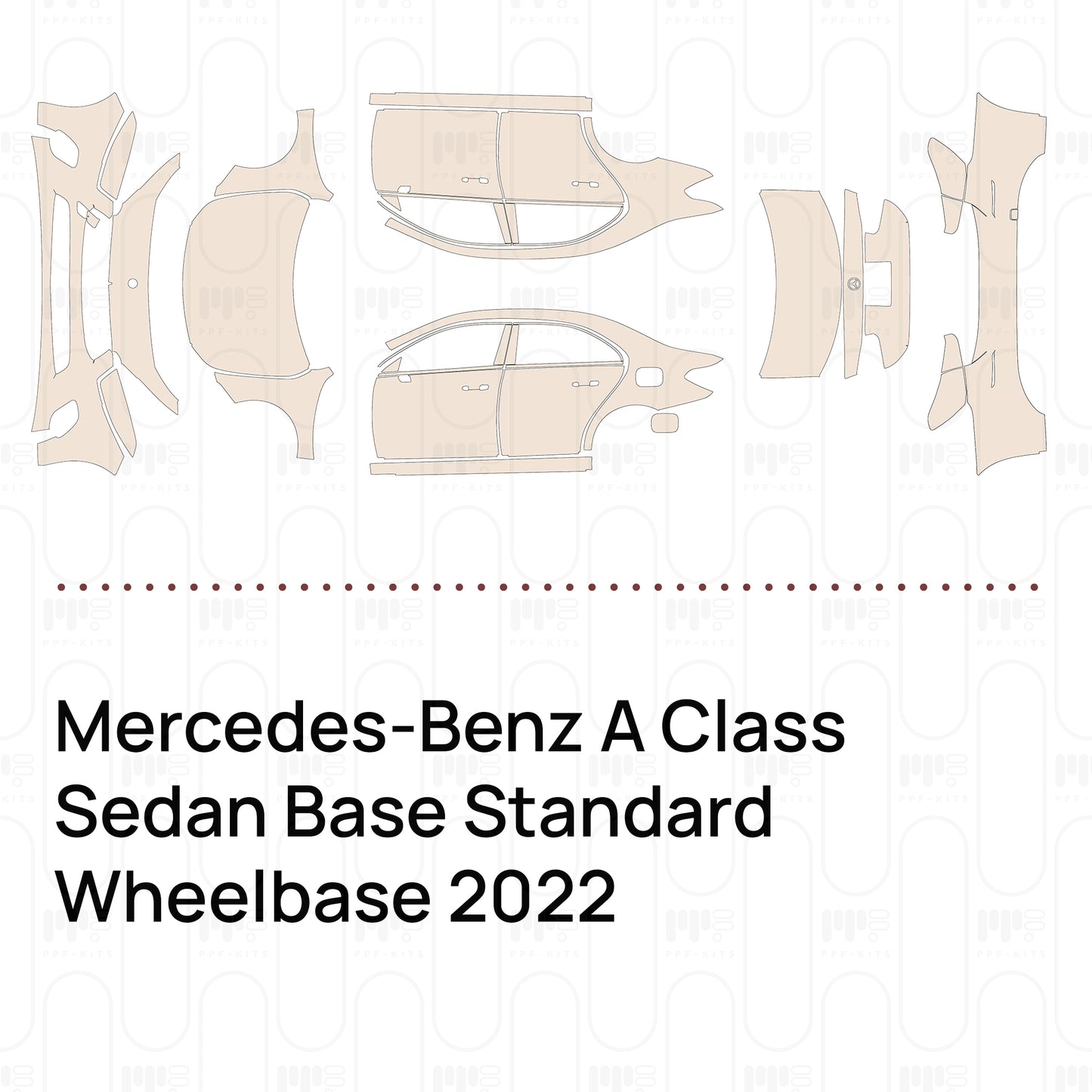 Pre-Cut PPF Mercedes-Benz A Class Sedan Base Standard Wheelbase 2022