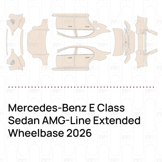 Pre-Cut PPF Mercedes-Benz E Class Sedan AMG-Line Extended Wheelbase 2026