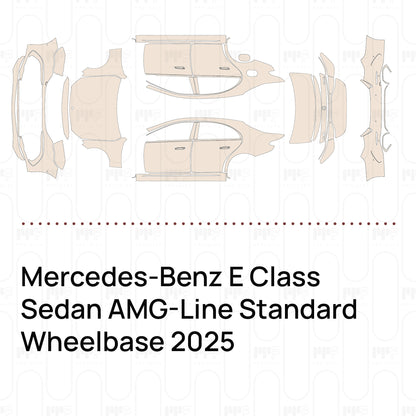 Pre-Cut PPF Mercedes-Benz E Class Sedan AMG-Line Standard Wheelbase 2025