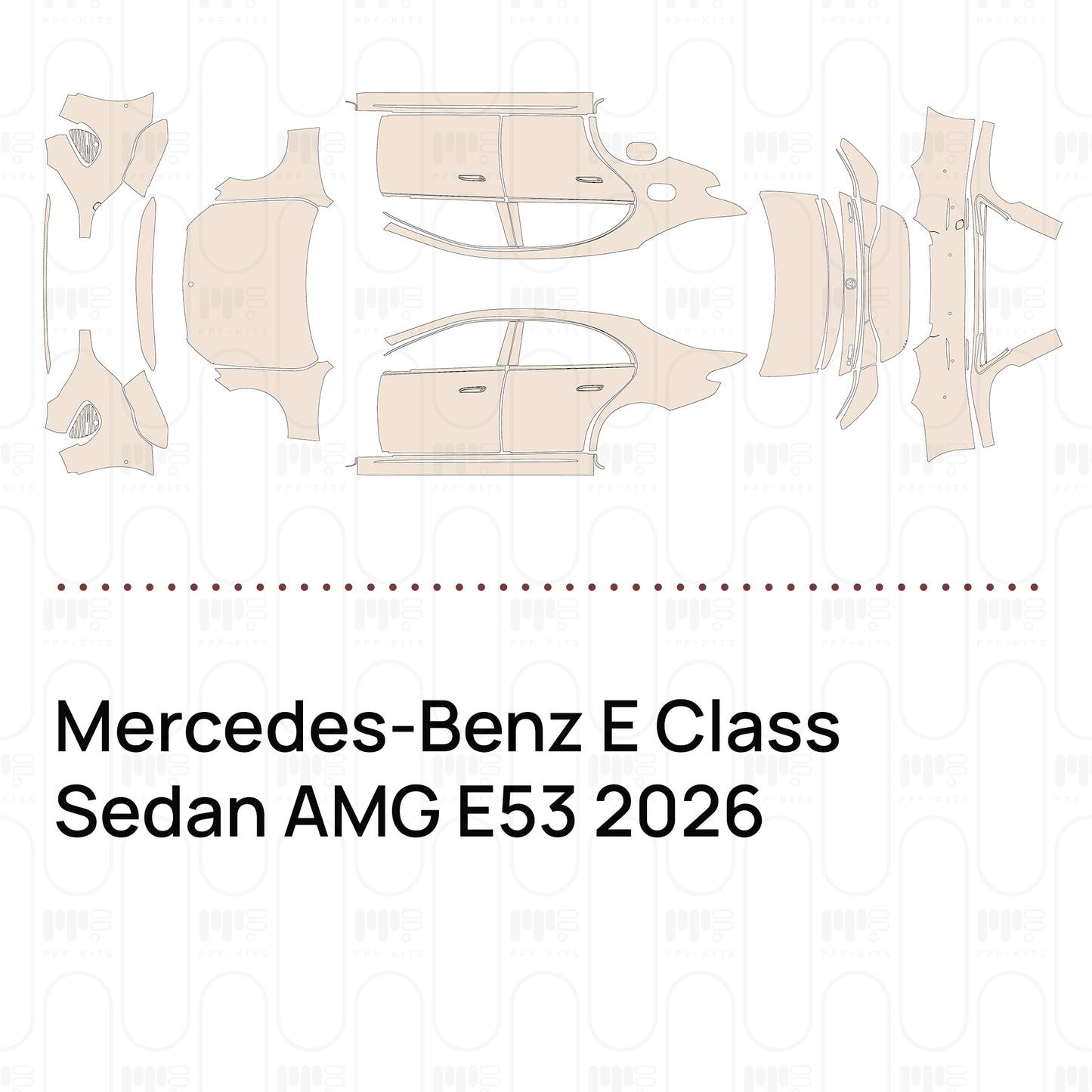 Pre-Cut PPF Mercedes-Benz E Class Sedan AMG E53 2026