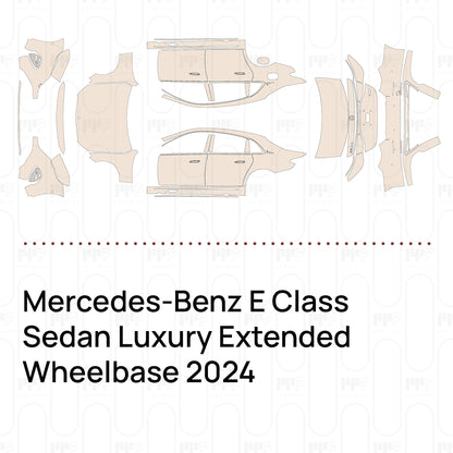 Pre-Cut PPF Mercedes-Benz E Class Sedan Luxury Extended Wheelbase 2024