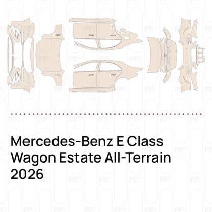 Pre-Cut PPF Mercedes-Benz E Class Wagon Estate All-Terrain 2026