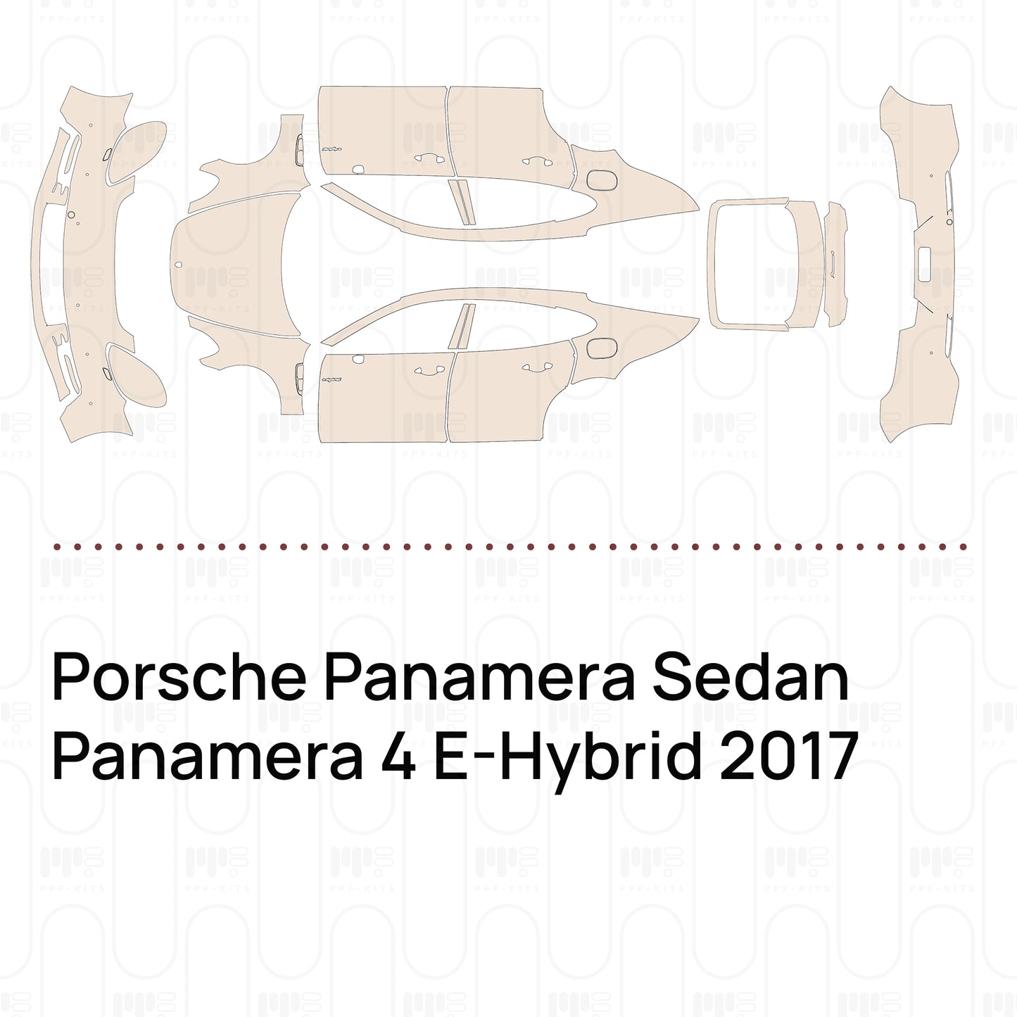 Pre-Cut PPF Porsche Panamera Sedan Panamera 4 E-Hybrid 2017