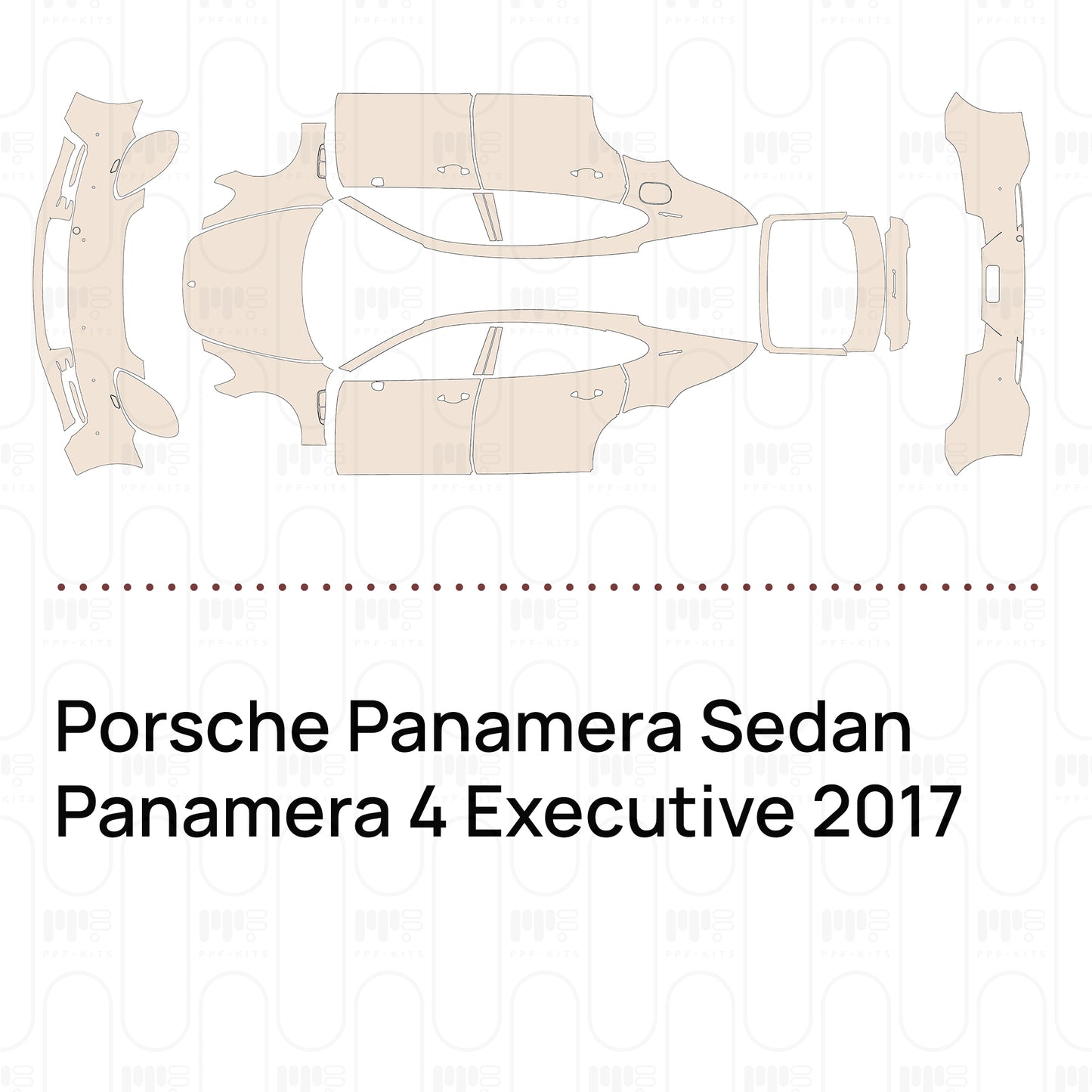Pre-Cut PPF Porsche Panamera Sedan Panamera 4 Executive 2017