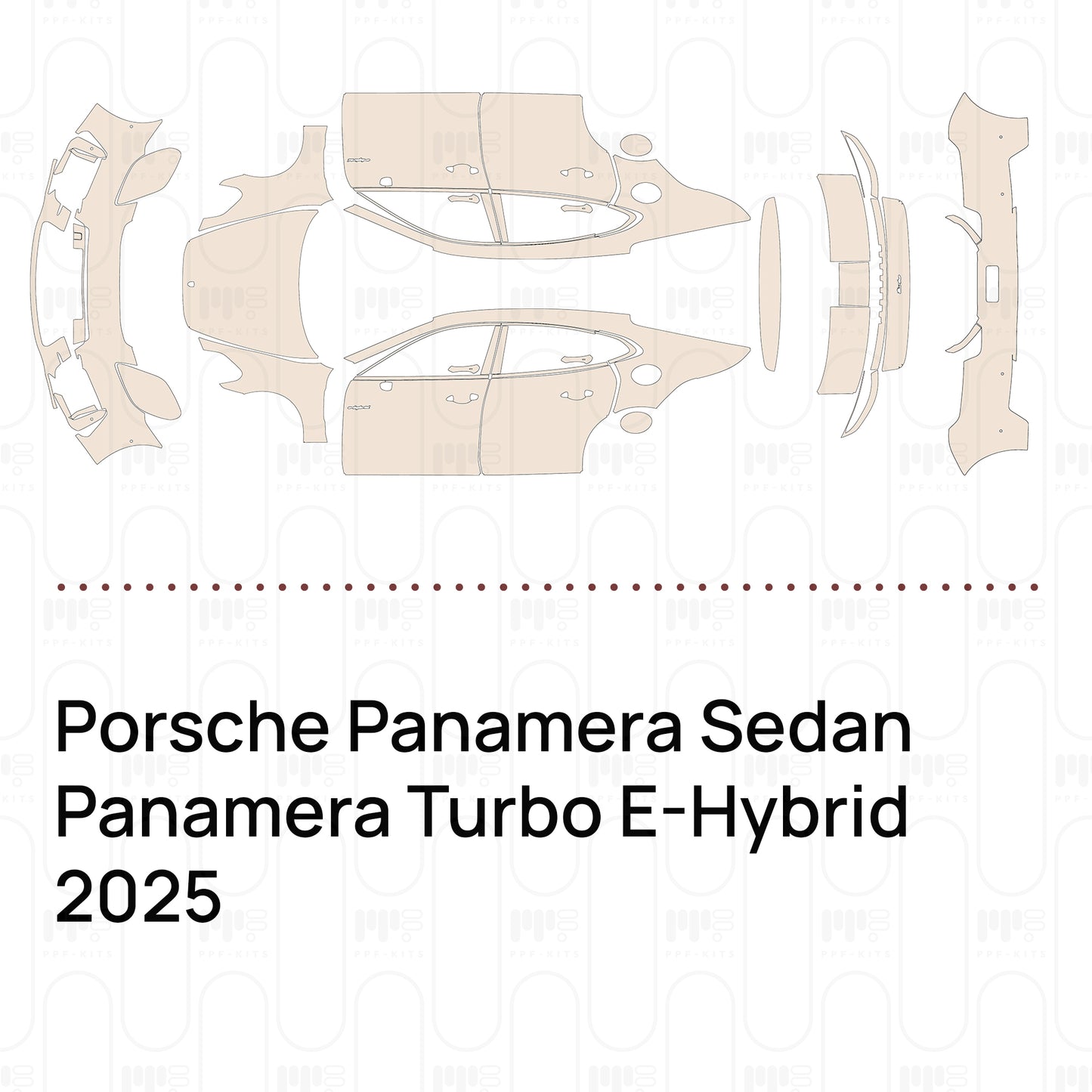 Pre-Cut PPF Porsche Panamera Sedan Panamera Turbo E-Hybrid 2025