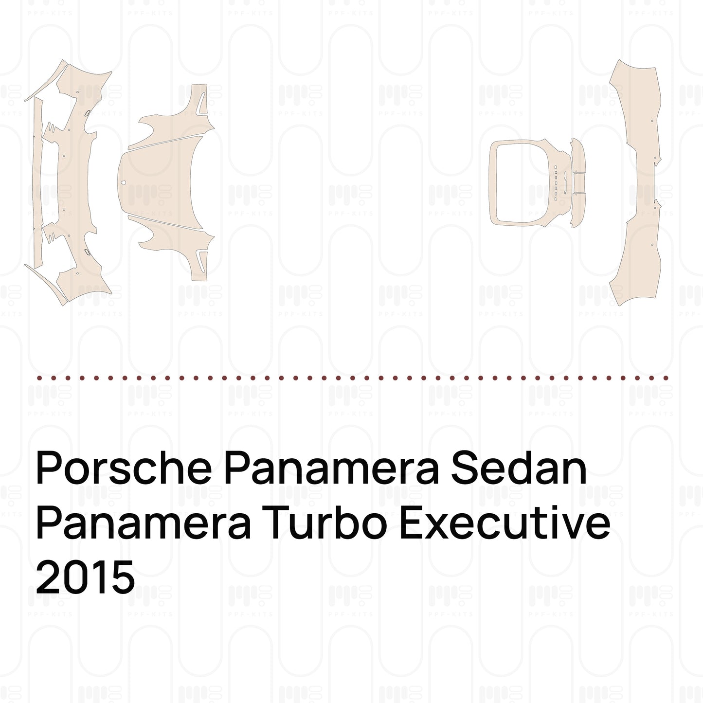 Pre-Cut PPF Porsche Panamera Sedan Panamera Turbo Executive 2015