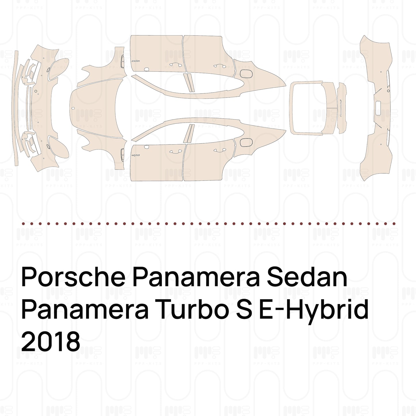 Pre-Cut PPF Porsche Panamera Sedan Panamera Turbo S E-Hybrid 2018