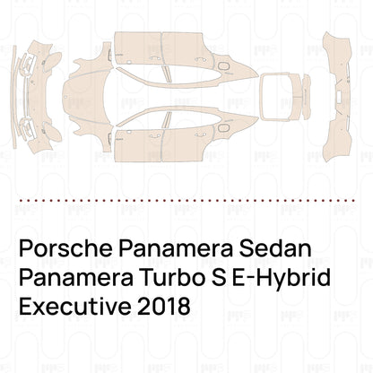 Pre-Cut PPF Porsche Panamera Sedan Panamera Turbo S E-Hybrid Executive 2018