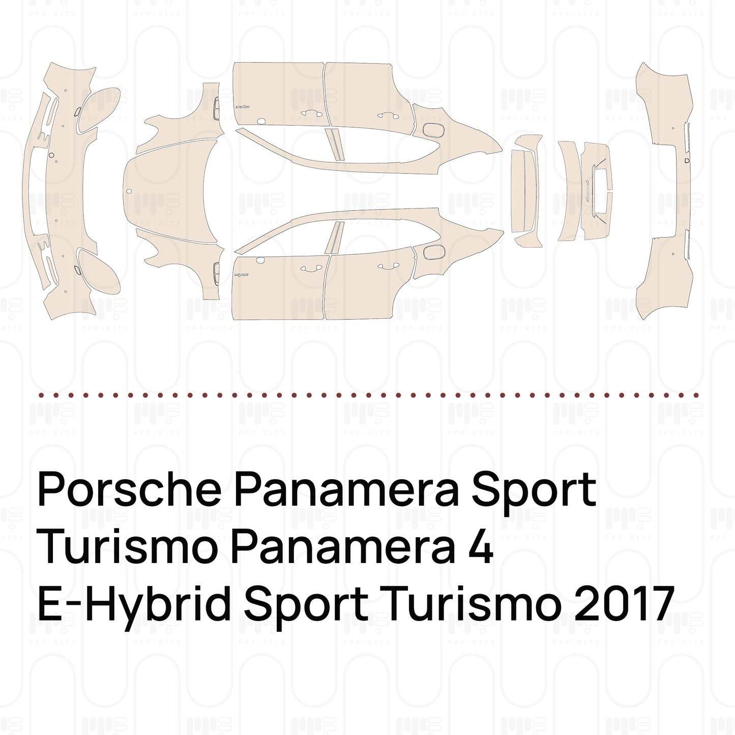 Pre-Cut PPF Porsche Panamera Sport Turismo Panamera 4 E-Hybrid Sport Turismo 2017