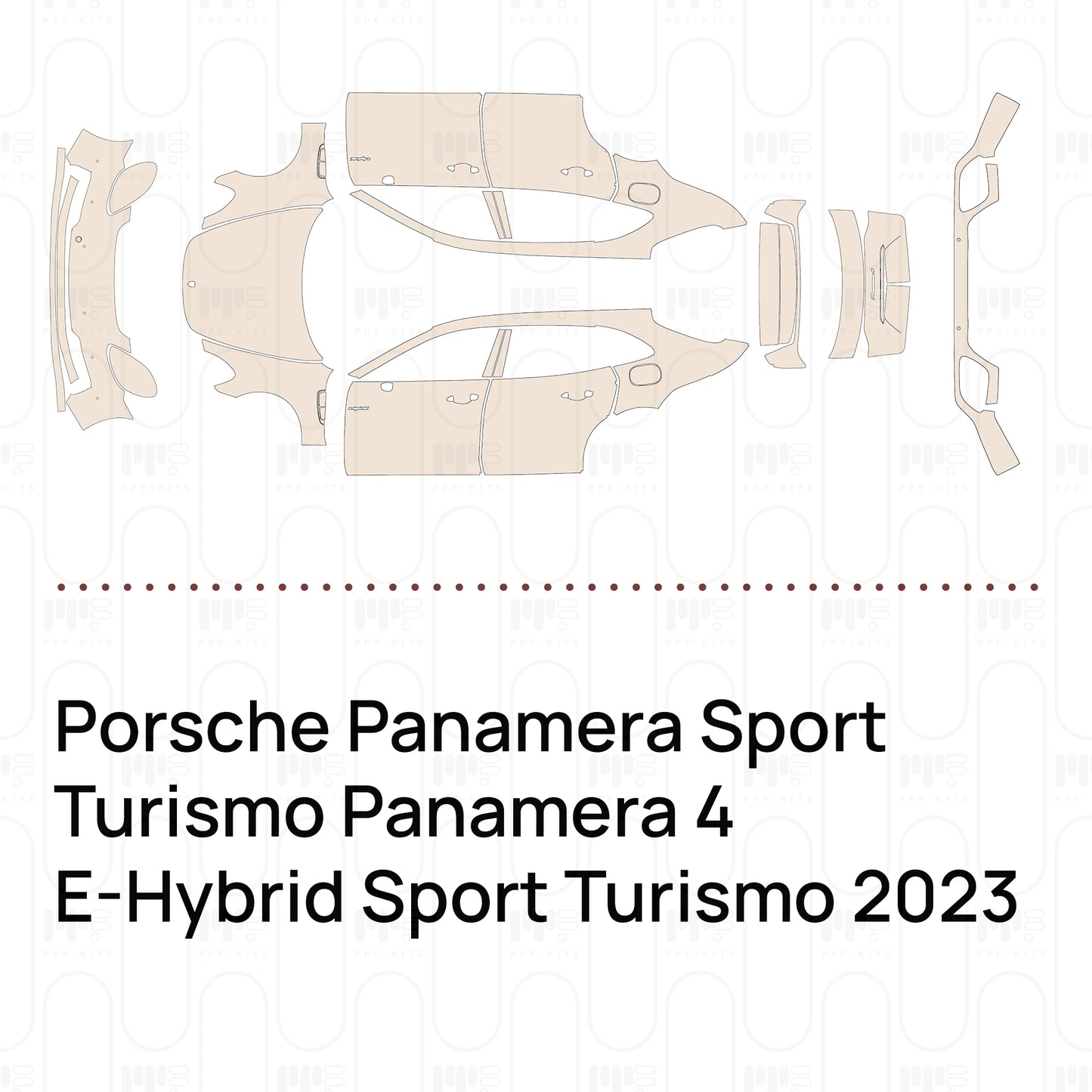 Pre-Cut PPF Porsche Panamera Sport Turismo Panamera 4 E-Hybrid Sport Turismo 2023
